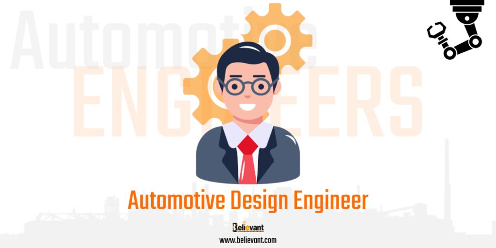 What is Automotive Engineering And Automotive Engineer (Believant Technologies)
